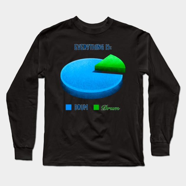 Everything is a drum Long Sleeve T-Shirt by deb draws